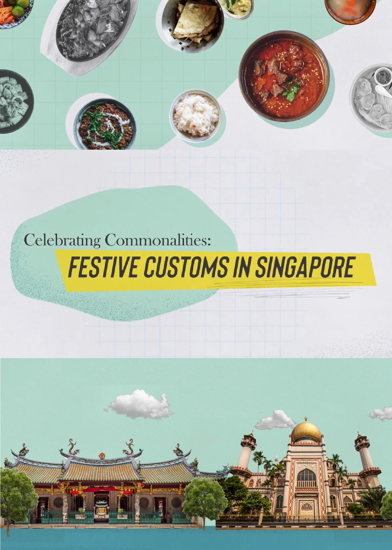 Celebrating Commonalities Festive Customs in Singapore